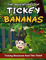 Adventures Of Tickey Bananas: Tickey Bananas and the thief