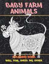 Baby Farm Animals - Coloring Book - Bull, Foal, Sheep, Pig, other