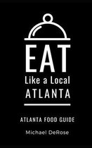 Eat Like a Local United States Cities & Towns- Eat Like a Local- Atlanta