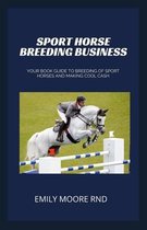 Sport Horse Breeding Business