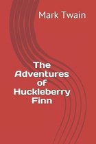 The Adventures of Huckleberry Finn