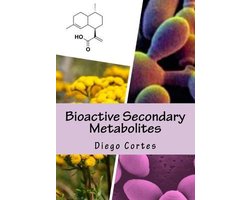 Bioactive Secondary Metabolites