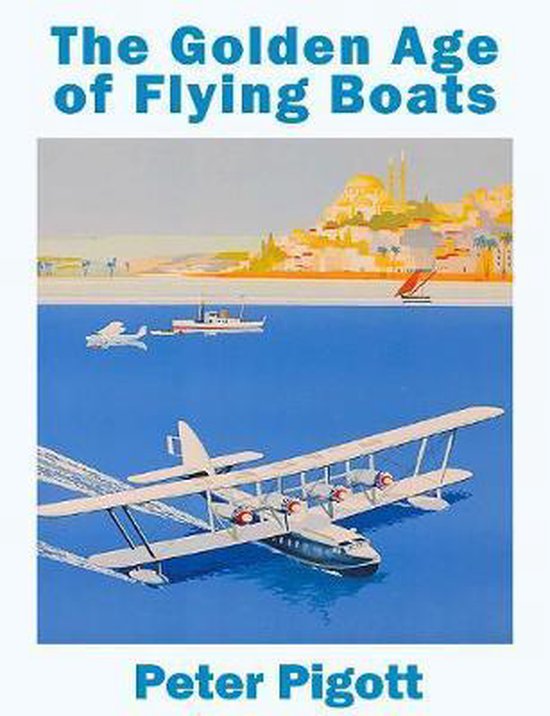 The Golden Age of Flying Boats - cover