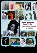 You Do What You Have To Do (Illicit Liaisons, Volume 4)