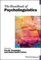 Blackwell Handbooks in Linguistics - The Handbook of Psycholinguistics