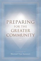 Preparing for the Greater Community