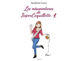 Les mesaventures de SuperCoquillette