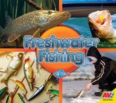 Gone Fishing- Freshwater Fishing