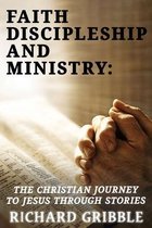Faith, Discipleship and Ministry