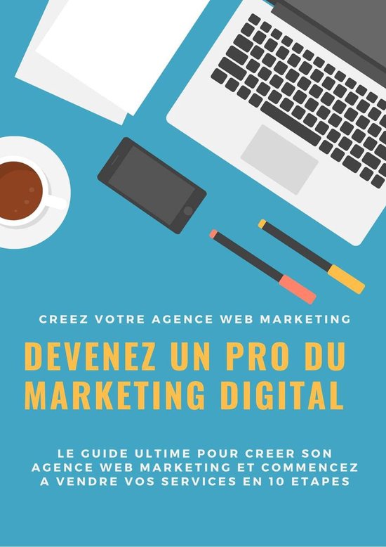 Devenez un pro du Marketing Digital