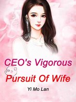 Volume 3 3 - CEO's Vigorous Pursuit Of Wife