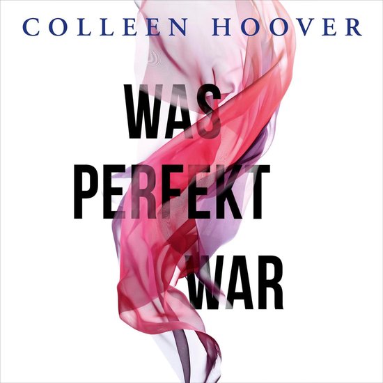 Was perfekt war 1 Was perfekt war, Colleen Hoover 9783844921229 Boeken bol