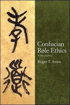 SUNY series in Chinese Philosophy and Culture- Confucian Role Ethics