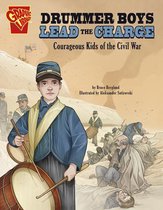 Courageous Kids- Drummer Boys Lead the Charge