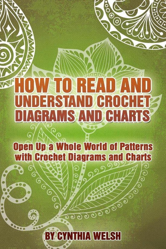 how-to-read-and-understand-crochet-diagrams-and-charts-ebook-cynthia