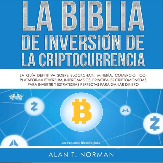 La Biblia De Inversión De La Criptocurrencia - cover