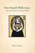 One Small Difference: Step Into Action for a Better World