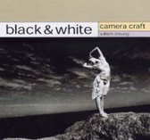 Camera Craft Black & White