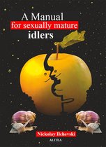 Manual for Sexually Mature Idlers