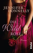 Rosen-Trilogie 3 - Die Wildrose
