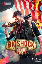 Bioshock: Infinite - Strategy Guide