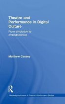 Theatre and Performance in Digital Culture