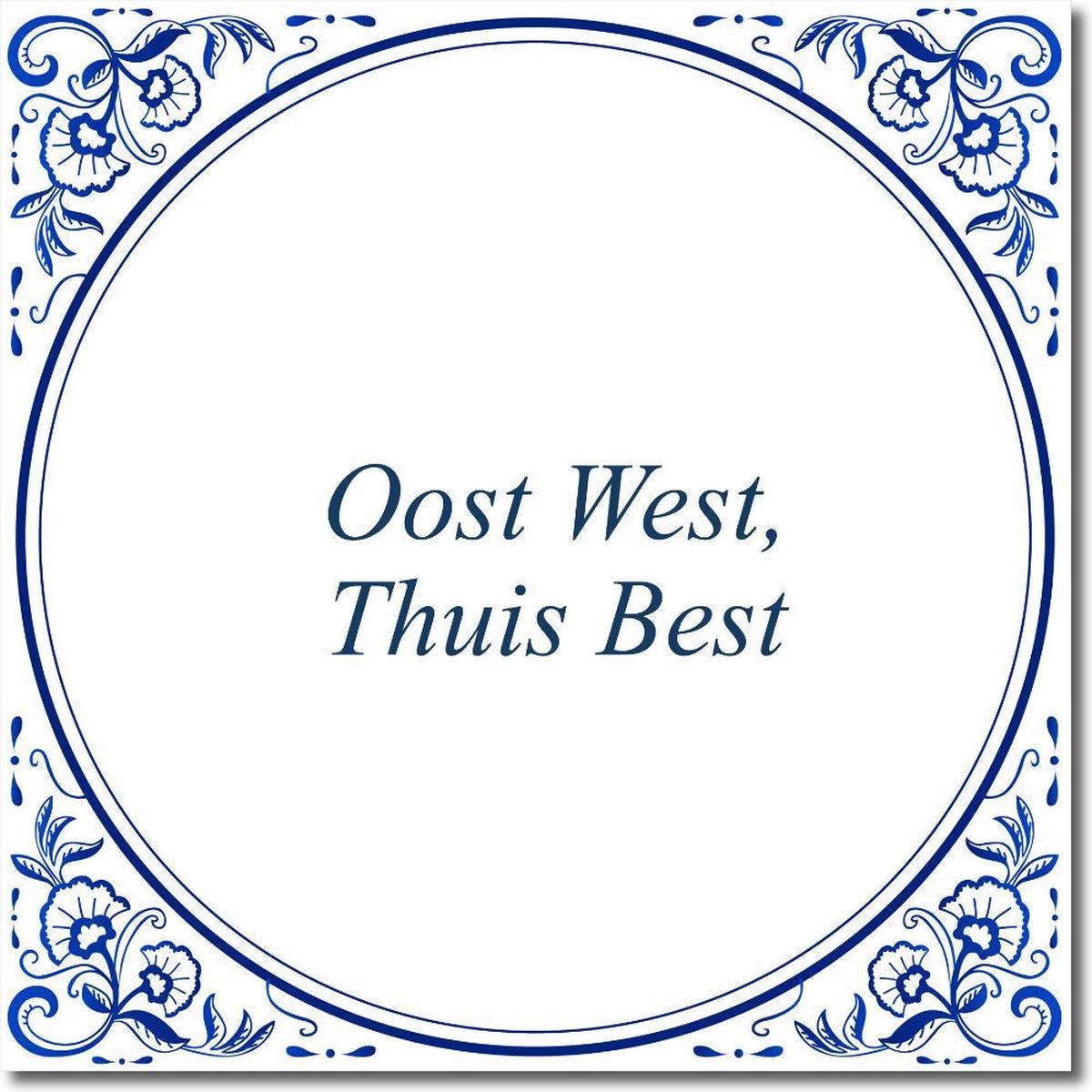 Tegeltje met hangertje - Oost West, Thuis Best