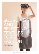 Sourcing and Selecting Textiles for Fashion