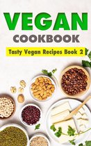 Tasty Vegan 2 - Vegan Cookbook