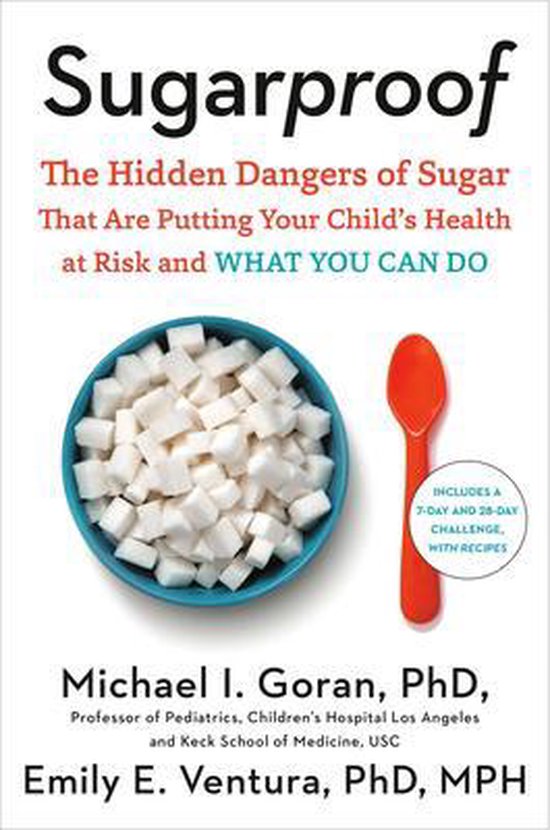 Sugarproof The Hidden Dangers of Sugar That Are Putting Your ... - cover