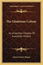 The Gladstone Colony