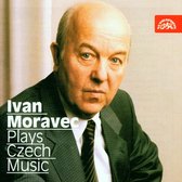 Ivan Moravec - Moravec Plays Czech Music (CD)
