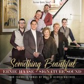 Ernie Haase & Signature Sound - Something Beautiful (CD)
