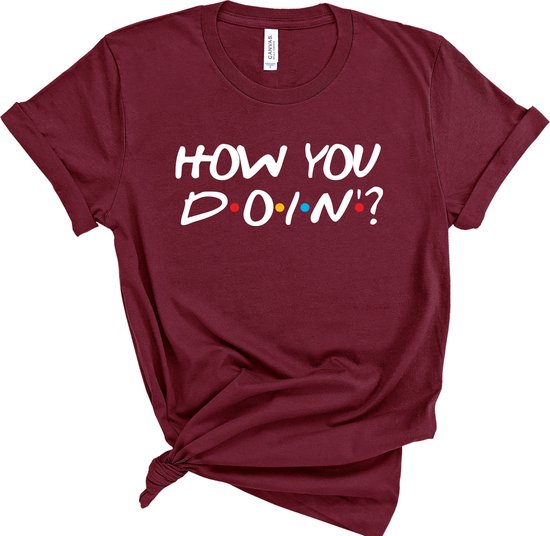 Lykke  How you doin Joey Tv show T shirt | Friends | Unisex T-shirt | Heren – Dames | Maroon | Maat XL