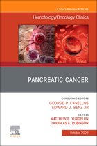 The Clinics: Internal Medicine Volume 36-5 - Pancreatic Cancer, An Issue of Hematology/Oncology Clinics of North America, E-Book