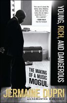 Boekcover van 'Young, Rich, and Dangerous' met Jermaine Dupri, 'The Making of a Music Mogul'