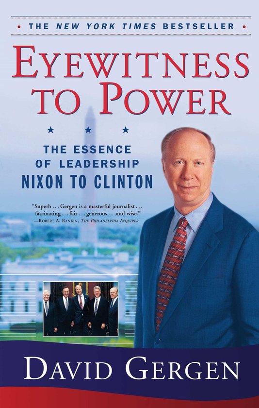Eyewitness to Power, David Gergen | 9780743203227 | Boeken | bol