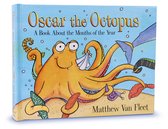 Oscar the Octopus A Book about the Months of the Year