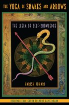 The Yoga of Snakes and Arrows