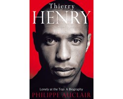Omslag van Thierry Henry Lonely At The Top