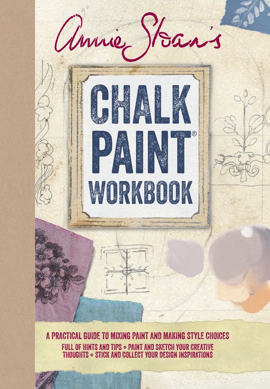 Annie Sloans Paint Workbook, Annie Sloan 9781782493037 Boeken bol
