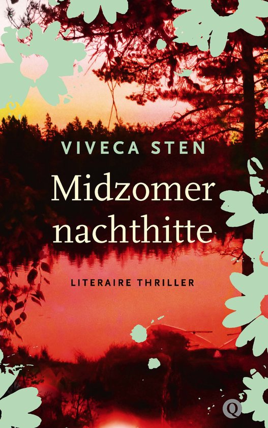 Boekomslag van Viveca Sten, 'Midzomernachthitte'. Zonsondergang boven een meer met bomen, met tekst en bloemmotieven.