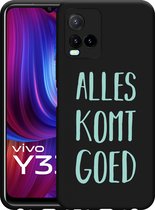 Vivo Y33s Hoesje Zwart Alles Komt Goed - Designed by Cazy