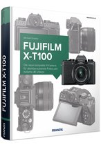Gradias, M: Kamerabuch Fujifilm X-T100