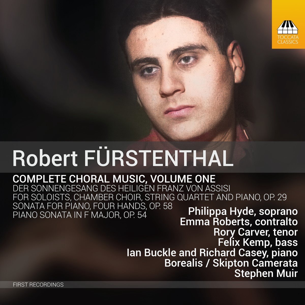 Philippa Hyde, Emma Roberts, Rory Carver, Borealis, Skipton Camerata, Stephen Muir - Fürstenthal: Complete Choral Music, Volume One (CD)