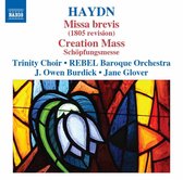 Trinity Choir & Rebel Baroque Orchestra, Jane Glover - Haydn: Missa Brevis/Creation Mass (CD)