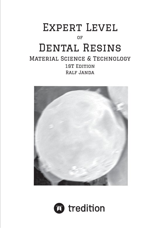 Expert Level of Dental Resins Material Science & Technology (ebook