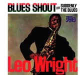 Blues Shout/Suddenly the Blues