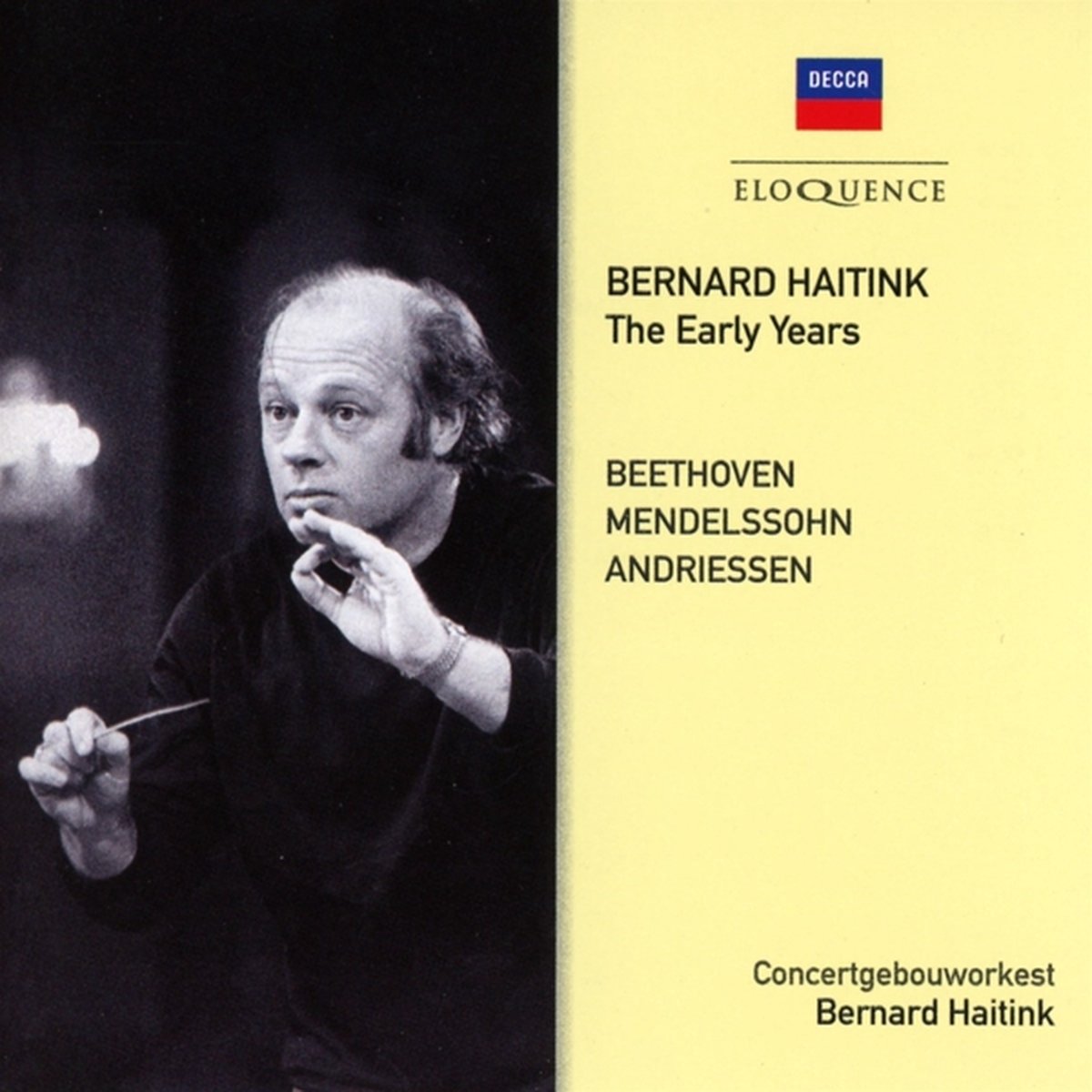 Bernard Haitink - The Early Years