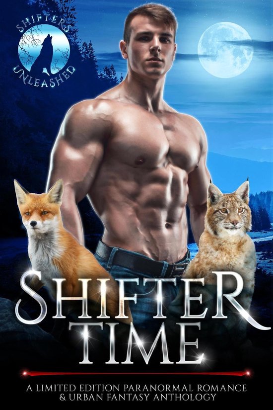 Shifters Unleashed Shifter Time A Limited Edition Paranormal Romance